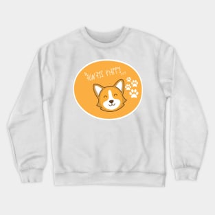 Always be happy Crewneck Sweatshirt